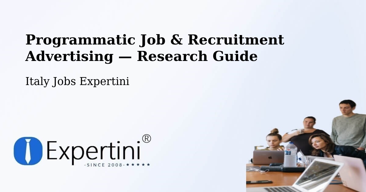 Programmatic Job & Recruitment Advertising — Research Guide – Roburent