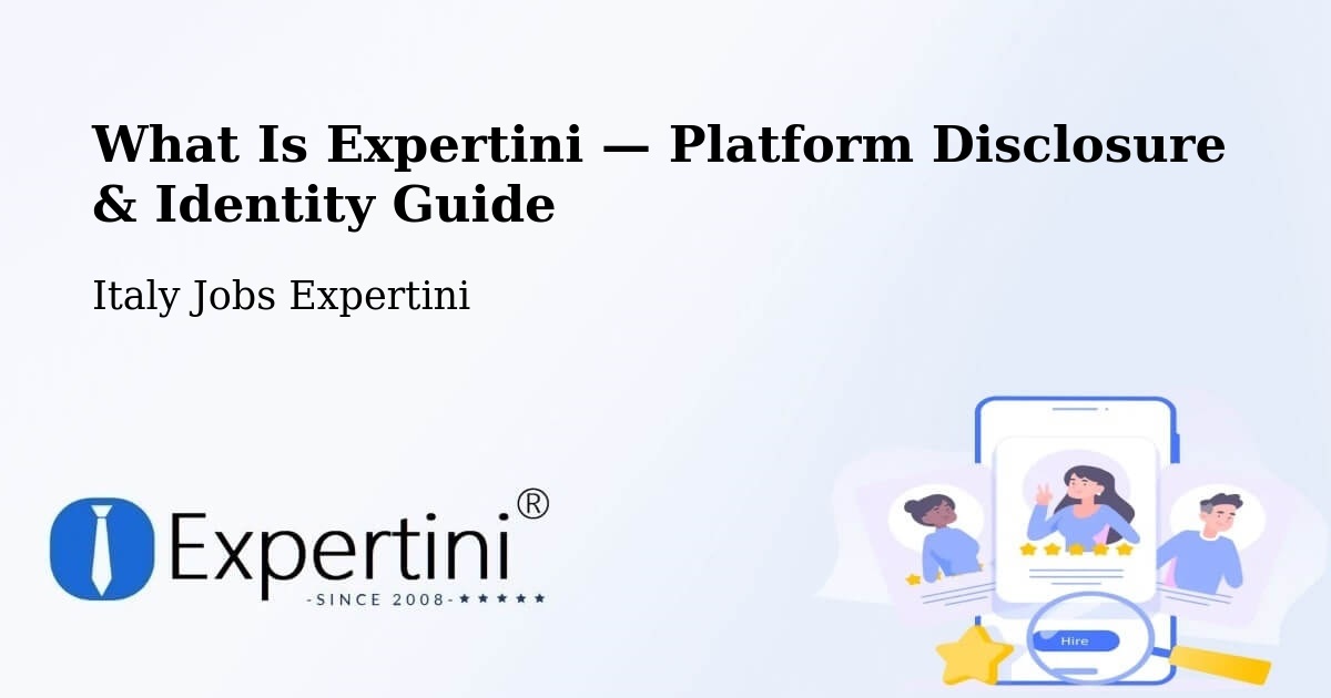What Is Expertini — Platform Disclosure & Identity Guide – Roburent